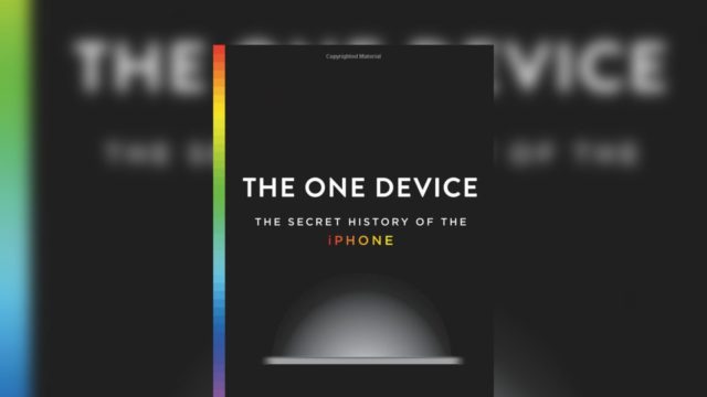 the_one_device_the_secret_history_of_the_iphone